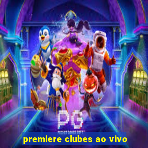 premiere clubes ao vivo